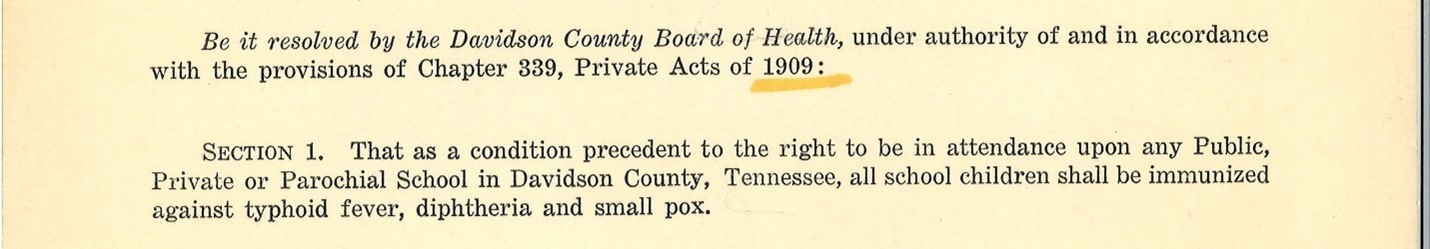 Excerpt from the Private Act of 1909, requiring children to be vaccinated before attending any public, private, or parochial school. 