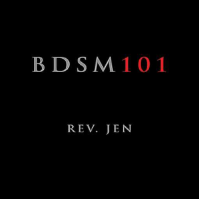 bdsm 101 by rev jen