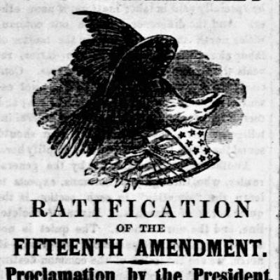 New Era clipping from April 7th, 1870 in celebration of the ratification of the 15th Amendment