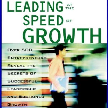 Leading at the Speed of Growth